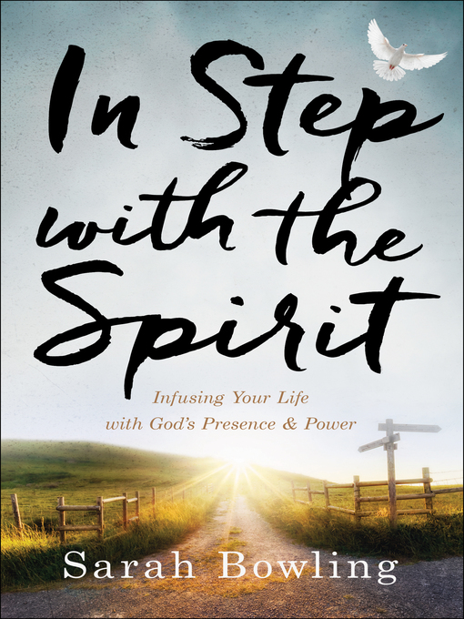 Title details for In Step with the Spirit by Sarah Bowling - Available